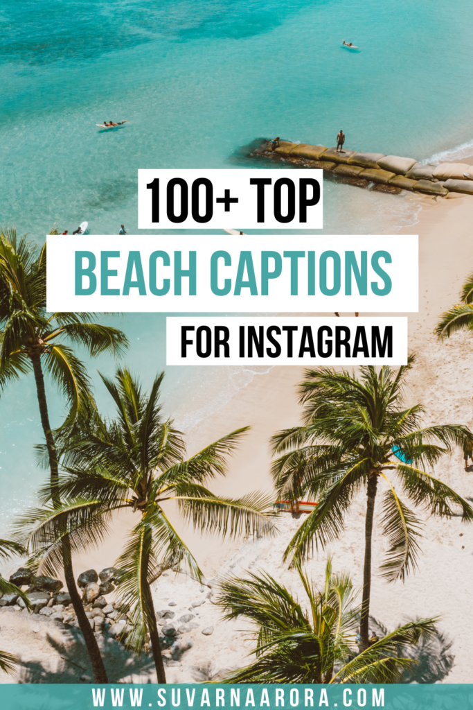 100+ Amazing Beach Quotes and Beach Captions for Instagram