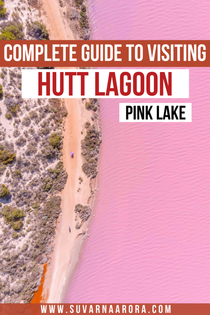 Pinterest pin for a complete guide to visiting Hutt lagoon Pink lake