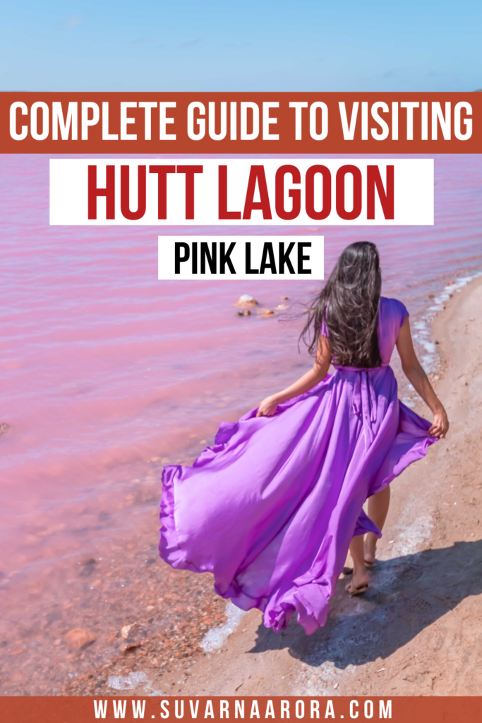 Pinterest pin for a complete guide to visiting Hutt lagoon Pink lake 