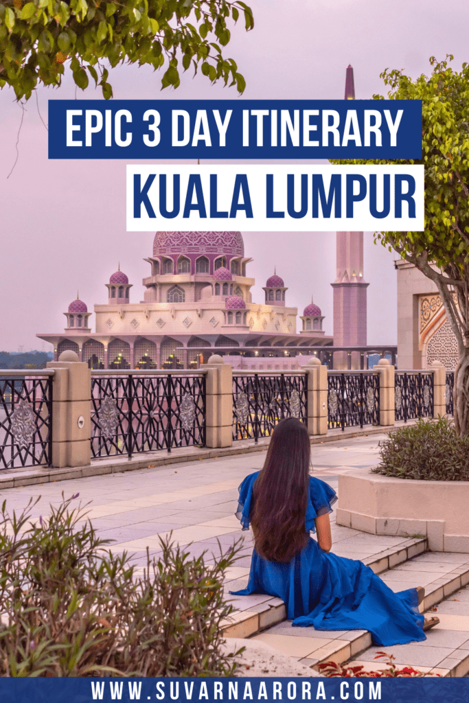 Pinterest Pin for 3 day Kuala Lumpur Itinerary